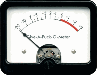 give-a-fuck-o-meter